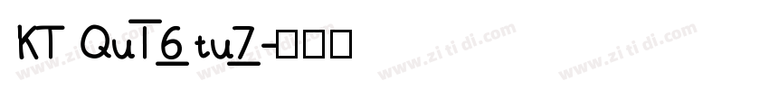 KT Quantum字体转换